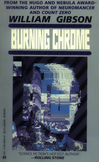 Cover of Burning Chrome by William Gibson